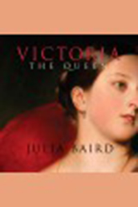 Victoria the queen : an intimate biography of the woman who ruled                an empire