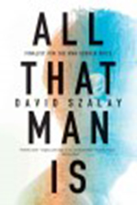 All that man is / David Szalay
