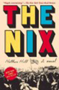 The nix / Nathan Hill