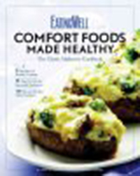 EatingWell comfort foods made healthy : the classic makeover                cookbook