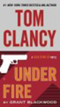 Tom Clancy under fire / Grant Blackwood