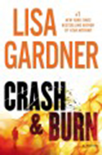Crash & burn / Lisa Gardner