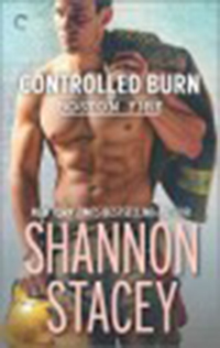 Controlled burn / Shannon Stacey