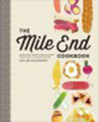 The Mile End cookbook : redefining Jewish comfort food, from hash                to hamantaschen
