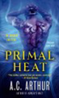 Primal heat / A. C. Arthur