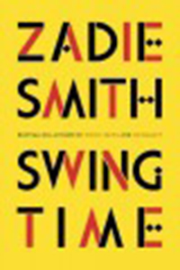 Swing time / Zadie Smith