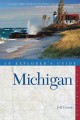 Michigan : an explorer's guide