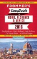 Frommer's easyguide to Rome, Florence & Venice 2016