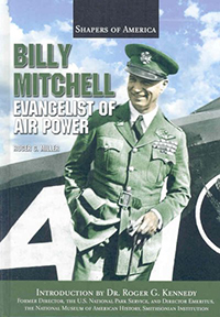 Billy Mitchell : evangelist of airpower