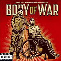 Body of war : songs that inspired an Iraq War veteran