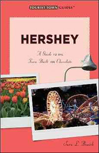 Hershey by Sara L. Bozich