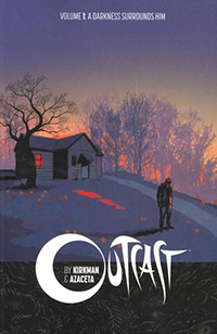 Outcast. Volume 1, A darkness surrounds him