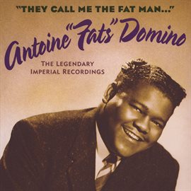 fats domino - they call me the fat man