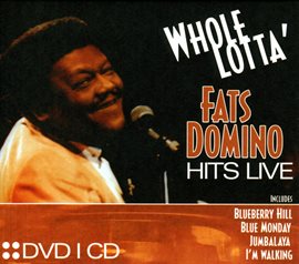 fats domino - whole lotta fats domino hits live