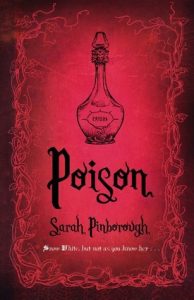 Poison : a wicked snow white tale