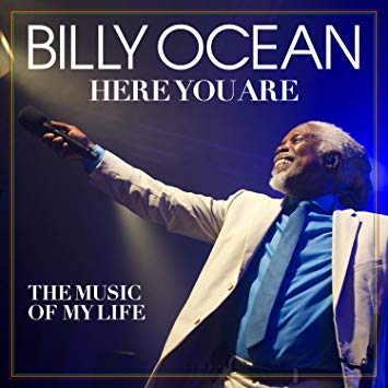 Billy Ocean – Here You are : The Music of My Life