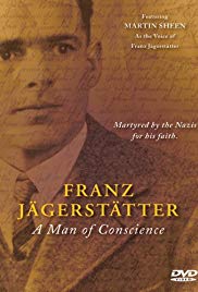 Franz Jagerstatter: A Man of Conscience