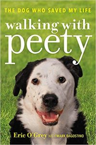 Walking with Peety: The Dog who Saved My Life