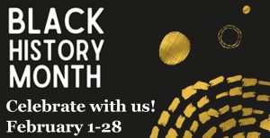 Celebrate Black History Month with The Library